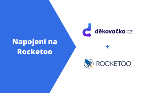 Napojení Děkovačky a Rocketoo